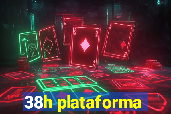 38h plataforma